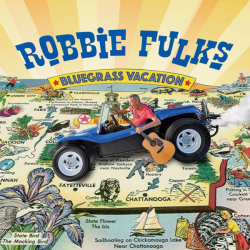 : Robbie Fulks - Bluegrass Vacation (2023)
