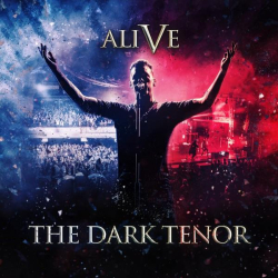 : The Dark Tenor - Alive - 5 Years (2019)