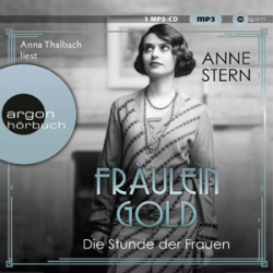 : Anne Stern - Fräulein Gold 4 - Die Stunde der Frauen