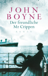: John Boyne - Der freundliche Mr. Crippen