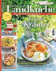 : Meine gute Landküche Magazin No 03 Mai-Juni 2023
