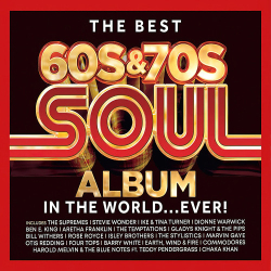 : The Best 60s & 70s Soul Album in the World... Ever! (3CD) (2023)