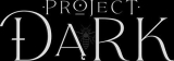 : Project Dark-Tenoke