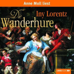 : Iny Lorentz - Die Wanderhure