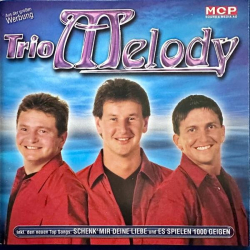 : Trio Melody - Ich zeig dir wo die Berge sind (2023)