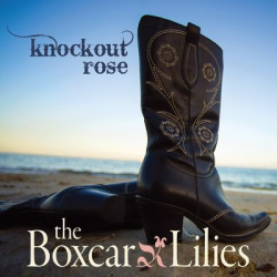 : Boxcar Lilies - Knockout Rose (2015)