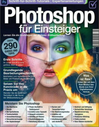 : Photoshop für Einsteiger Magazin No 01 April 2023
