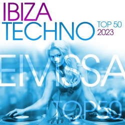 : Ibiza Techno Top 50 (2023)