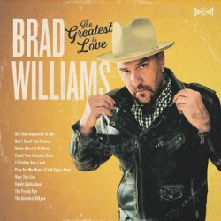 : Brad Williams - The Greatest Is Love (2022)