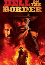 : Hell On The Border 2019 Complete Uhd Bluray-Surcode