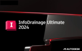 : Autodesk InfoDrainage Ultimate 2024.0 For Civil 2024