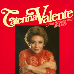 : Caterina Valente - Am Anfang war die Liebe (1977/2023) Flac
