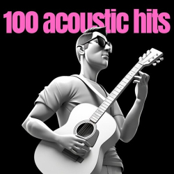 : 100 acoustic hits (2023)