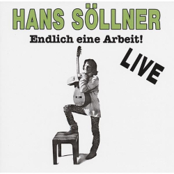 : Hans Söllner - Endlich eine Arbeit! (Live) (1998)