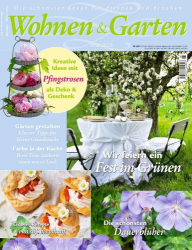 : Wohnen und Garten Magazin No 05 Mai 2023
