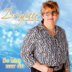: Brigitte - So Bist Nur Du (2015)