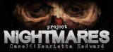 : Project Nightmares Case 36 Henrietta Kedward-DinobyTes