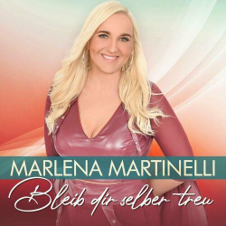 : Marlena Martinelli - Bleib dir selber treu (2023)