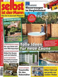 : Selbst ist der Mann Heimwerkermagazin No 06 Juni 2023
