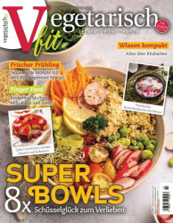 : Vegetarisch fit Schlank! und Gesund Magazin No 03 2023
