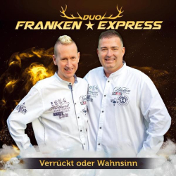 : Duo Franken Express - Verrückt oder Wahnsinn (2023)