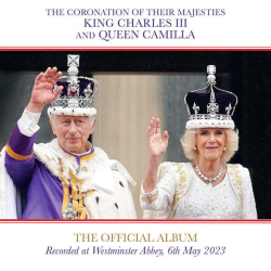 : The Official Album of The Coronation: The Complete Recording (2023) Mp3 / Flac / Hi-Res