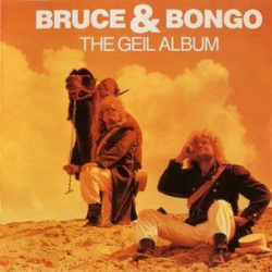 : Bruce & Bongo - The Geil Album (1986)