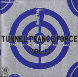 : Tunnel Trance Force Vol.12 (2000)