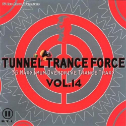 : Tunnel Trance Force Vol.14 (2000)