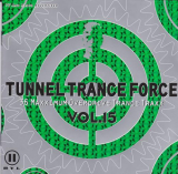 : Tunnel Trance Force Vol.15 (2000)