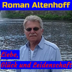 : Roman Altenhoff - Liebe, Glück und Leidenschaft (2023)
