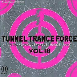 : Tunnel Trance Force Vol.18 (2001)