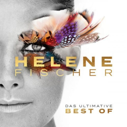 : Helene Fischer - Best Of (Das Ultimative) (2023) Flac / Hi-Res