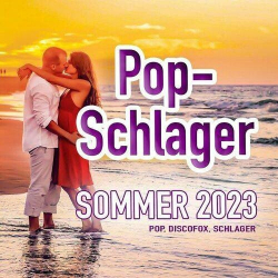 : Pop-Schlager Sommer 2023 (Pop, Discofox, Schlager) (2023)