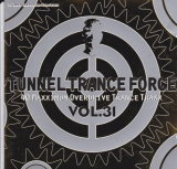 : Tunnel Trance Force Vol.31 (2004)