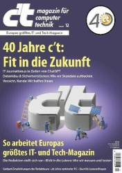 :  ct Magazin für Computertechnik No 12 vom 13 Mai 2023