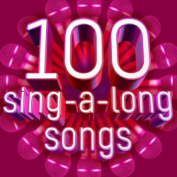 : 100 Sing-A-Long Songs (2023)