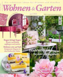 :  Wohnen & Garten Magazin Juni No  06 2023