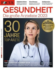 :  Focus Gesundheit Magazin (Die große Ärzteliste 2023) No 03 2023