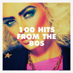 : 100 Hits from the 80S (2023)