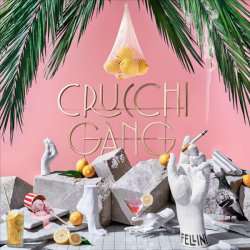 : Crucchi Gang - Fellini (2023)