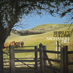 : Shirley Collins - Archangel Hill (2023)