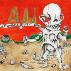 : AJJ - Disposable Everything (2023)