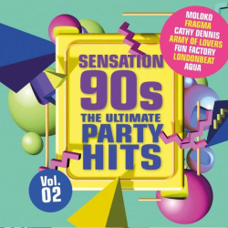 : Sensation 90s Vol. 2 - The Ultimate Party Hits (2023)
