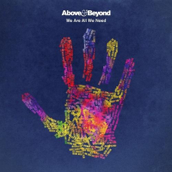 : Above & Beyond - We Are All We Need (2015)