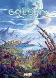 : Colony 5: Aufstand