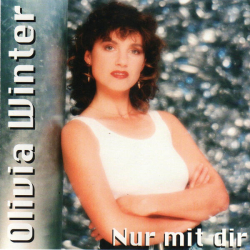 : Olivia Winter - Nur mit Dir (1998/2023)