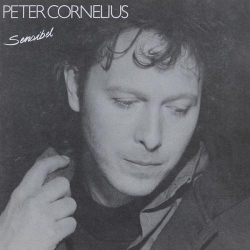 : Peter Cornelius - Sensibel (1988)