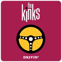 : The Kinks - Drivin' (2023)