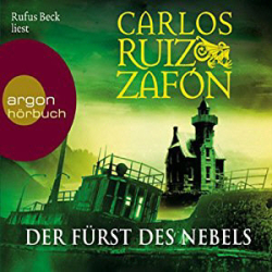 : Carlos Ruiz Zafón - Der Fürst des Nebels